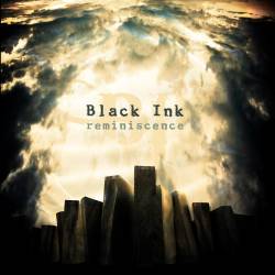 Black Ink : Reminiscence